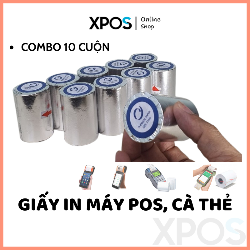 [COMBO 10 CUỘN] Giấy In Bill Nhiệt K57x38mm – Cho Máy Cà Thẻ POS Cầm Tay PAX D210, Sunmi, Verifone