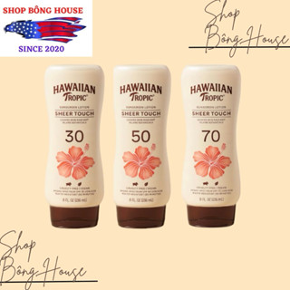 [BILL MỸ] KEM CHỐNG NẮNG HAWAIIAN TROPIC SHEER TOUCH LOTION SUNCREEN SPF 30, SPF 50 236ML