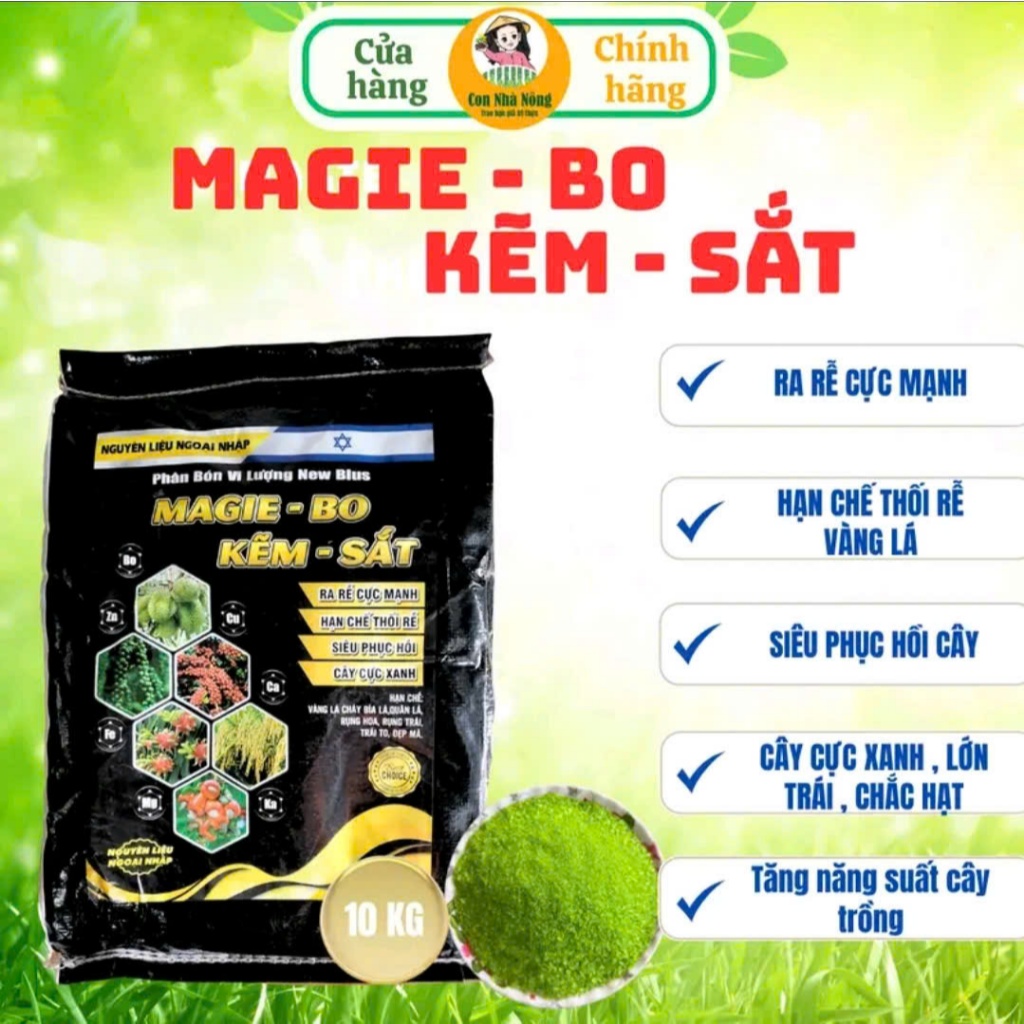 MAGIE - BO - KẼM - SẮT tổng hợp (10KG) Kích rễ mạnh, xanh lá, lớn trái, chắc hạt, hạn chế thối rễ
