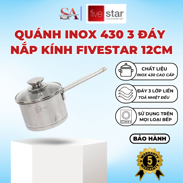 Quánh inox 430 3 đáy nắp kính Fivestar 12cm dùng được trên mọi loại bếp - Hàng chính hãng FiveStar