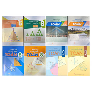 Sách - Trọn Bộ Nâng Cao Và Phát Triển Toán Lớp 6 - 7 - 8 - 9