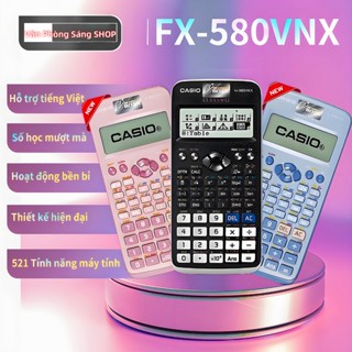  Máy tính FX 580 VNX ,Tính toán nhanh gấp 2 lần và chính xác 100%,521 Tính Năng Dùng Cho Học Sinh 