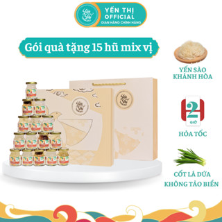 Yến Thị - Gói quà tặng cao cấp 15 hũ yến sào mix đủ vị - Tổ yến Khánh Hòa chưng sẵn - hũ 70ml