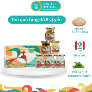 Yến Thị - Gói quà tặng đủ 8 vị yến sào - Tổ yến Khánh Hòa chưng sẵn - hũ 70ml
