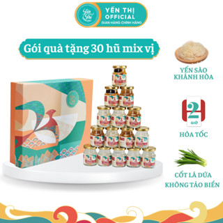 Yến Thị - Gói quà tặng cao cấp 30 hũ yến sào mix đủ vị - Tổ yến Khánh Hòa chưng sẵn - hũ 70ml