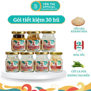 Yến Thị-Gói tiết kiệm 30 hũ,không hộp quà - Tổ yến sào Khánh Hòa chưng sẵn - hũ 70ml