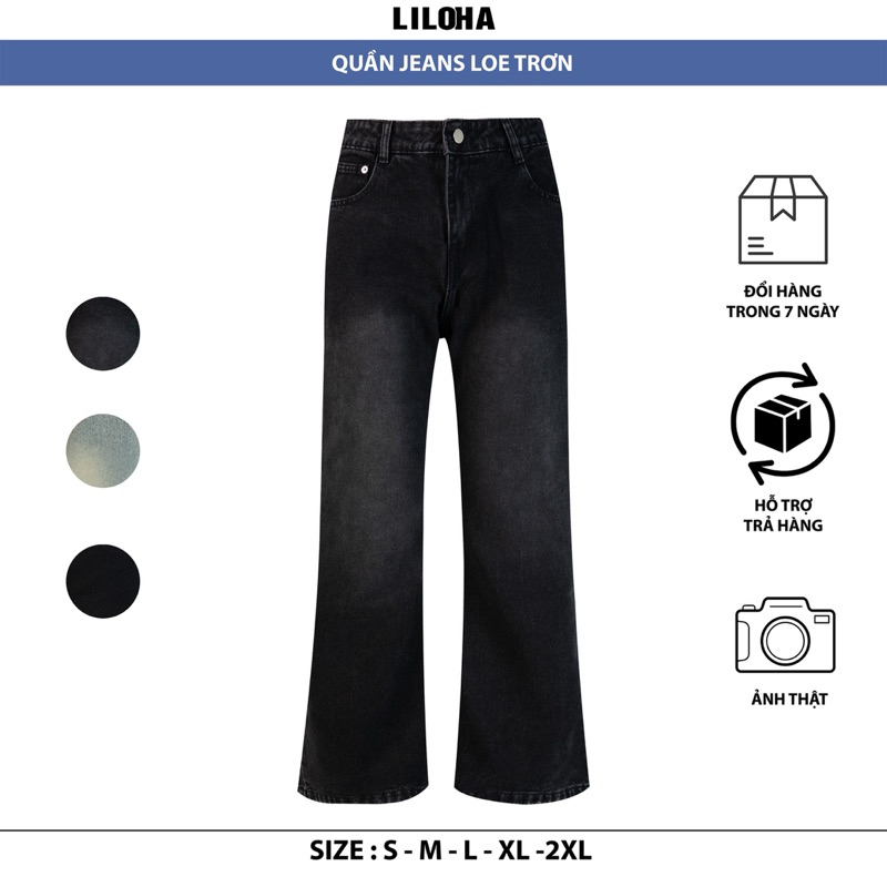 [LILOHA x DEAL MỞ BÁN] QUẦN JEAN TRƠN LOE NHẸ LILOHA WASH NHIỀU MÀU_Quần Jean Menswear Q3 | BigBuy360 - bigbuy360.vn