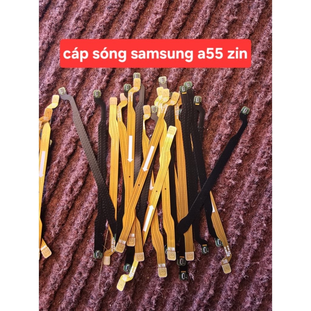 Cáp nối sóng samsung a55 / cáp sóng samsung a55 / cáp sóng a55 zin