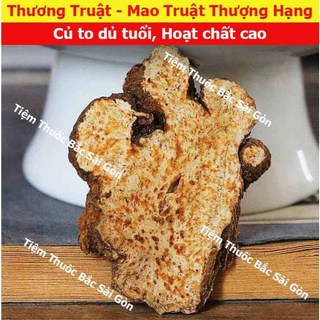 Thương Truật - Xương Truật - Mao Truật - Song Truật 100g