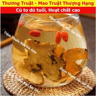 Thương Truật - Xương Truật - Mao Truật - Song Truật 100g