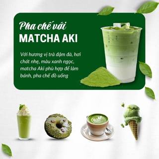 Bột Matcha Aki Nhập Khẩu Nhật Bản, Dùng Pha Chế Đồ Uống, Bánh Kem, Đắp Mặt Nạ Gói Lớn 500G-1Kg