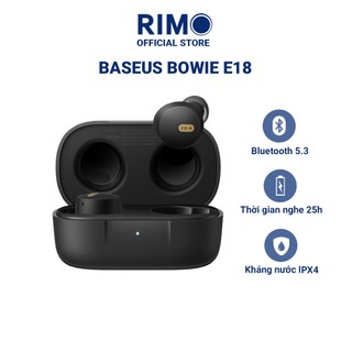  Tai nghe True Wireless Baseus Bowie E18 Bluetooth 5.3 chống ồn đàm thoại ENC kháng nước IPX4 