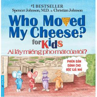 Sách - ai lấy miếng pho mát của tôi? - who moved my cheese? - first news
