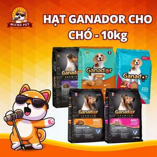 [Bao Xá 10kg] Thức Ăn Hạt Ganador Cho Chó Nhỏ và Chó Trưởng Thành Nhiều Hương Vị