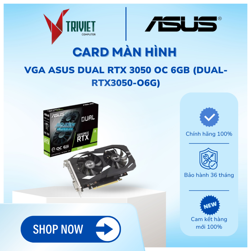 [Deal Hot] Card màn hình VGA  Asus DUAL RTX 3050 OC 6GB (DUAL-RTX3050-O6G)
