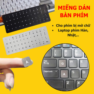 Miếng Dán Bàn Phím Quốc Tế Cho Laptop Nhật, Hàn,... Chất Liệu Cao Cấp - Hàng Tự Sản Xuất - Giá Mềm