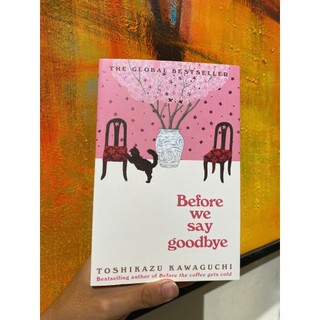 Sách - Before We Say Goodbye: Book 4 by Toshikazu Kawaguchi - Tiểu thuyết tiếng Anh/English Novel