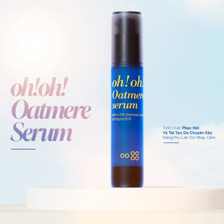 Tinh Chất oh!oh! Oatmere Serum (4.5% Oat Extract & 9,9ppm EGF) 25ml