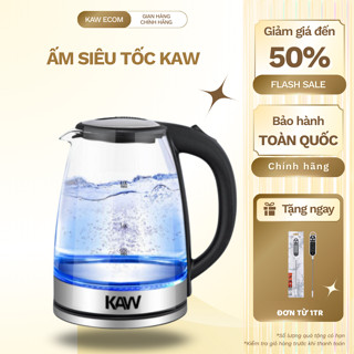 Ấm siêu tốc thủy tinh KAW ấm đun nước công suất lớn, dung tích 2L ,tự động ngắt