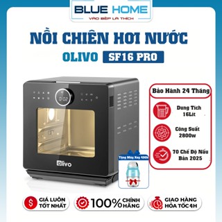 [Tặng Máy Xay 490k] Nồi Chiên Hơi Nước OLIVO SF16 PRO, 70 Chức Năng Nấu, 16Lit - 2800w, Hàng Chính Hãng