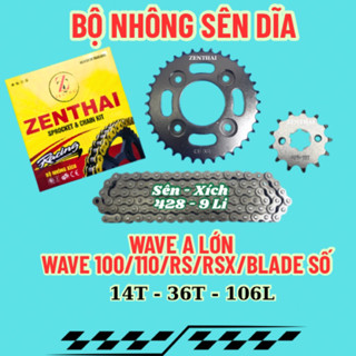 Nhông Sên Dĩa Xe Wave A Lớn, Wave 100 / 110 / RSX fi / Blade Số (14T-36T-106) Sên 9Li-ZENTHAI  Êm Tròn Bền Bỉ