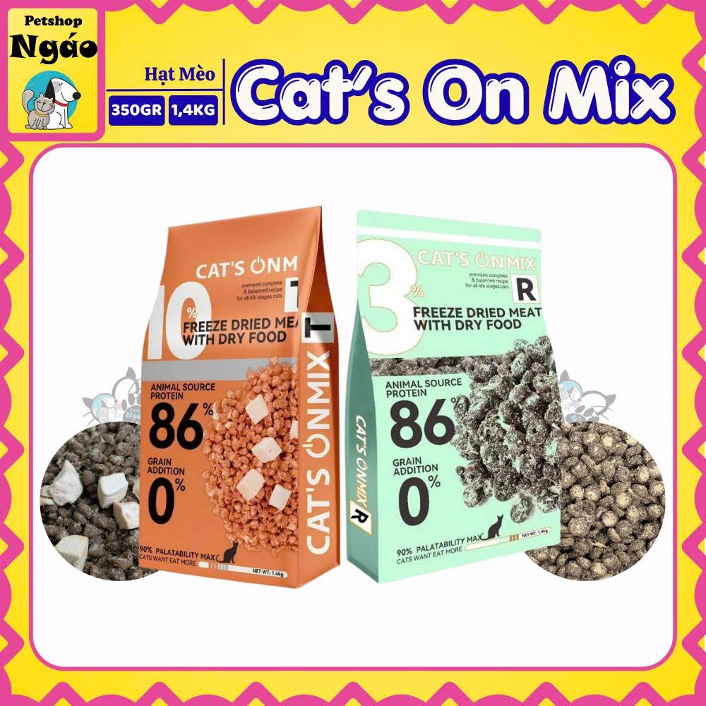 Hạt Cho Mèo (350g - 1.4kg) Cat’s On Mix T, Cat's On Mix R –Thịt sấy cho mèo mọi độ tuổi,có ruốc gà
