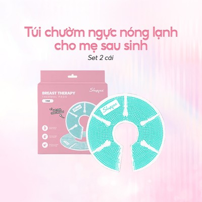 Shapee Túi chườm ngực nóng lạnh cho mẹ sau sinh, giúp mẹ thông tia sữa, kích sữa hiệu quả và giảm sưng, đau do căng sữa