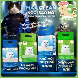 CÁT ĐẬU NÀNH MAX CLEAN Cát đậu nành vệ sinh mèo khử mùi gấp 5 và vón nhanh đẳng cấp, kẻ kế nhiệm cature 6L/2.4kg