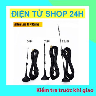 Anten Lora RF 433mhz SMA 5dBi/ 7dBi/ 12dBi