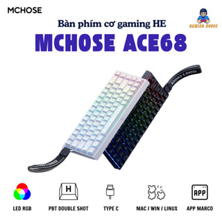 Bàn Phím Cơ Gaming HE Mchose Ace68 Esports - Rapid Trigger - Layout 68% - 8K Polling Rate - Có app tuỳ chính - Type C