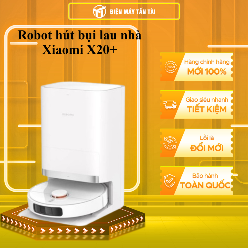 X20+ - Robot hút bụi lau nhà Xiaomi X20+ - GIAO TOÀN QUỐC