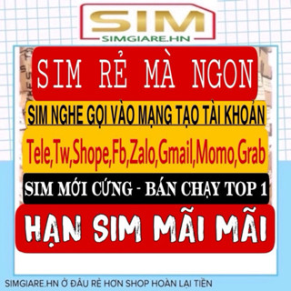 SIM NGHE GỌI TẠO TẤT CẢ CÁC LOẠI TÀI KHOẢN