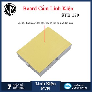 Breadboard Cắm Linh Kiện Mini SYB 170