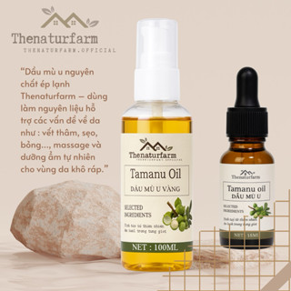  Dầu Mù U Nguyên Chất Thenaturfarm size 15ML 100ML   Tamanu Oil   