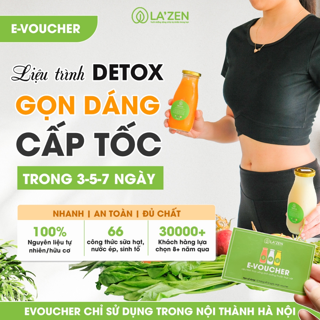 [Chỉ giao Hà Nội] E-voucher - Liệu trình detox, giảm cân cấp tốc 3-5-7 ngày an toàn La'zen