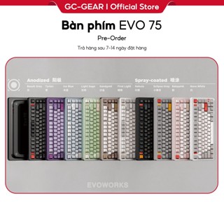  Bàn phím EVO 75 - Bàn phím cơ nhôm CNC cao cấp - Kết nối 3 chế độ 