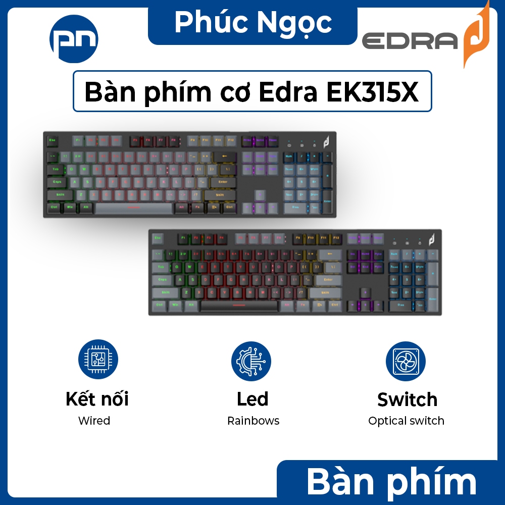 Bàn phím cơ Edra EK315X, bàn phím gaming có đèn Led chính hãng Edra - Phúc Ngọc Computer