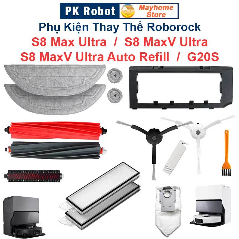 Phụ kiện Thay Thế Roborock S8 Max Ultra, S8 MaxV Ultra, G20S, S8 MaxV Ultra Auto Refill, S8 Max, S8 