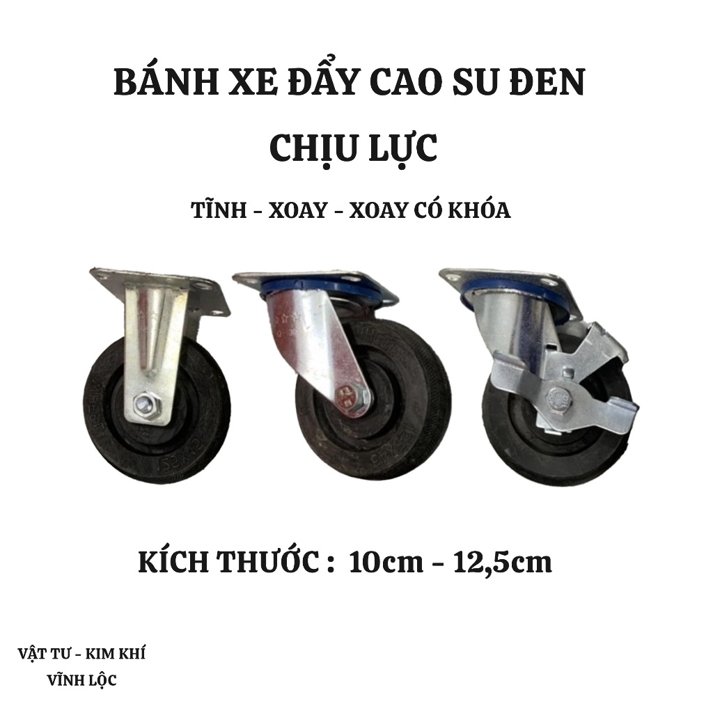 Bánh Xe Đẩy Cao Su Đen Hàng Chịu Lực Kích Thước 10cm-12cm
