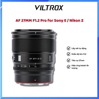 Ống Kính VILTROX PRO AF 27MM F1.2  APS-C Cho Fujifilm X-Mount / Nikon Z-mount