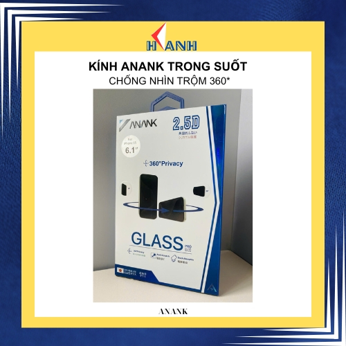 Cường Lực Chống Nhìn Trộm 360 Độ ANANK Nhật Bản Công Nghệ Bo Cạnh 2.5D