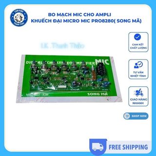 Bo mạch mic cho ampli , khuếch đại micro MIC PRO8280( Song mã)