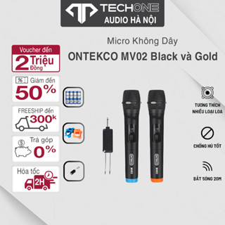 Mic Không Dây Karaoke ONTEKCO MV02 Black Và Gold Bộ 2 Mic Hát Vang  Chuyên Dùng Cho Âm Ly Loa Kéo