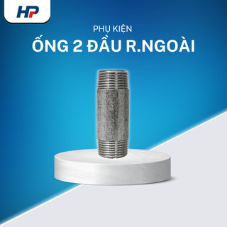 Ống Ren Sắt Mạ Kẽm - Kép Dài 2 Đầu Ren Ngoài, Ống Nối Dài Chắc Chắn Chống Gỉ