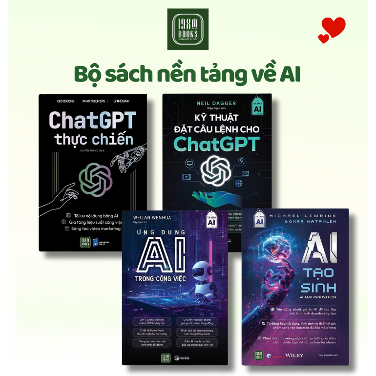 Sách - Combo 4 cuốn: ChatGPT Thực Chiến + Kỹ Thuật Đặt Câu Lệnh + Ứng dụng AI Trong Công Việt + AI T