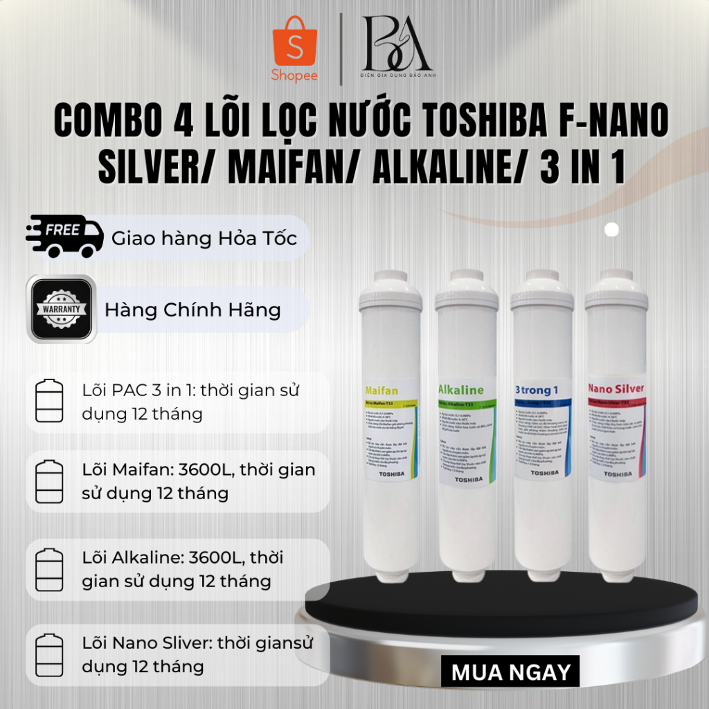 Combo 4 lõi lọc nước Toshiba 3 in 1/ F-Nano Silver/ Maifan/ Alkaline dành cho máy TWP-N1660SVN/ H166