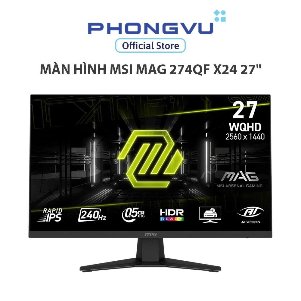Màn hình Msi MAG 274QF X24 27" (QHD (2K) 2560 x 1440/ RAPID IPS/ 240Hz/ 0.5 ms) -  Bảo hành 36 tháng