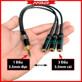  Dây chia jack 3.5mm 1 ra 3 1 đầu đực 3.5 sang 3 đầu cái 3.5 dài 30cm giá 1 dây. 