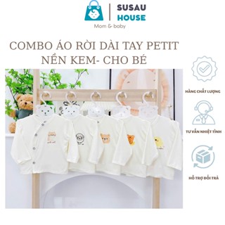 Combo 3- 5 Áo Rời Dài Tay Pettit Nền Kem HQ Cao Cấp Cho Bé Sơ Sinh