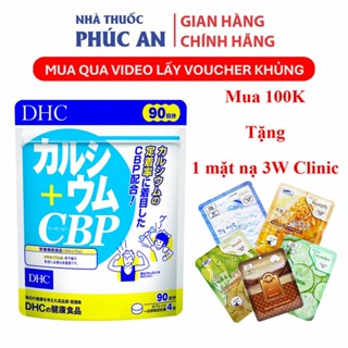 Viên uống bổ sung Canxi DHC Calcium + CBP Nhật Bản giúp xương chắc khoẻ, tăng chiều cao